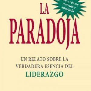 La Paradoja”, de James C. Hunter